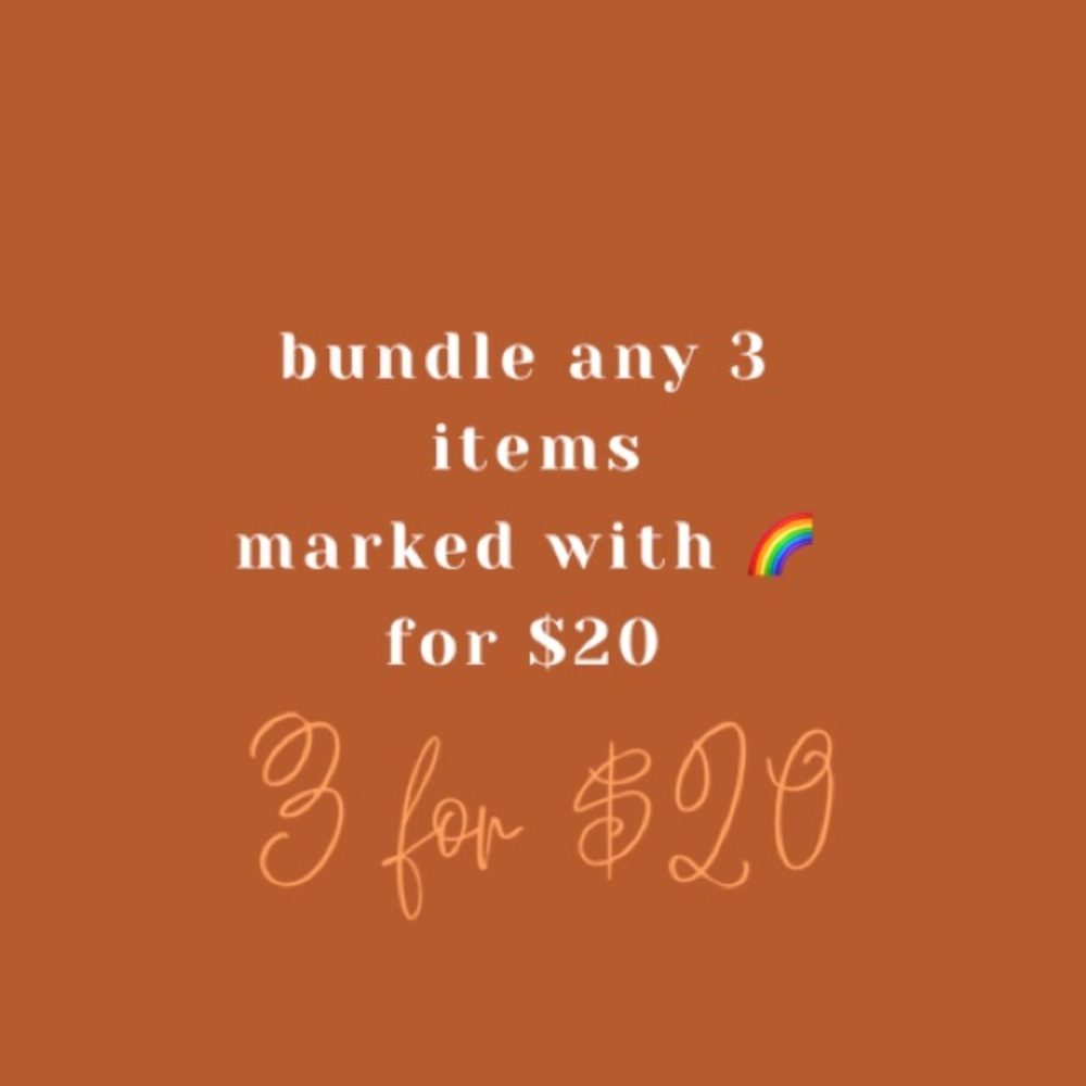 BUNDLE SALE: 3 for $20